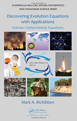 Discovering Evolution Equations with Applications: Volume 1Deterministic Equations (Chapman & Hall/CRC Applied Mathematics & No,Used