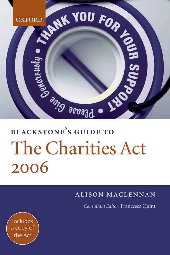 Blackstone's Guide to the Charities Act 2006 (Blackstone's Guides),Used