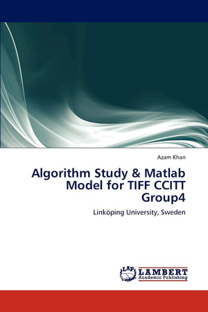 Algorithm Study & Matlab Model for TIFF CCITT Group4: Linkping University, Sweden,Used
