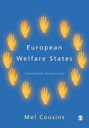 European Welfare States: Comparative Perspectives,Used