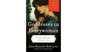 Goddesses In Everywoman: Powerful Archetypes In Women'S Lives,New