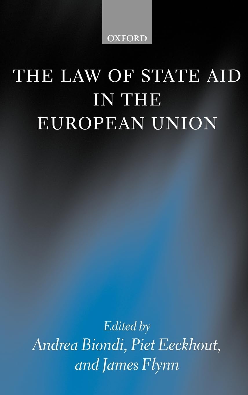 The Law Of State Aid In The European Union