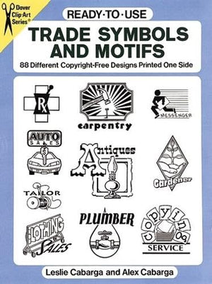 ReadytoUse Trade Symbols and Motifs: 88 Different CopyrightFree Designs Printed One Side (Dover Clip Art ReadytoUse),Used