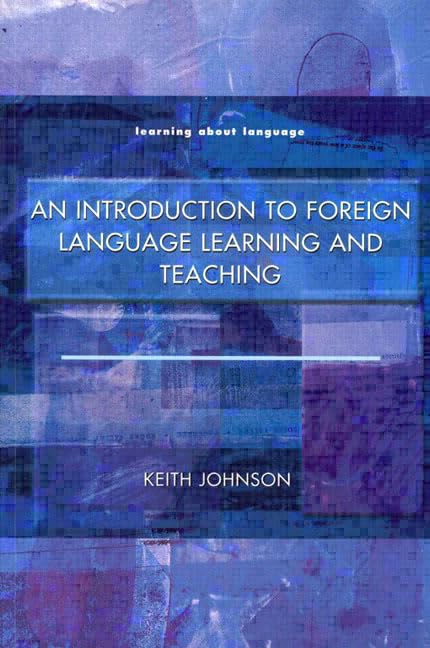 An Introduction to Foreign Language Learning and Teaching,Used