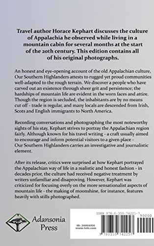 Our Southern Highlanders: A History and Narrative of Adventure in the Southern Appalachian Mountains, and a Study of Life Among ,Used