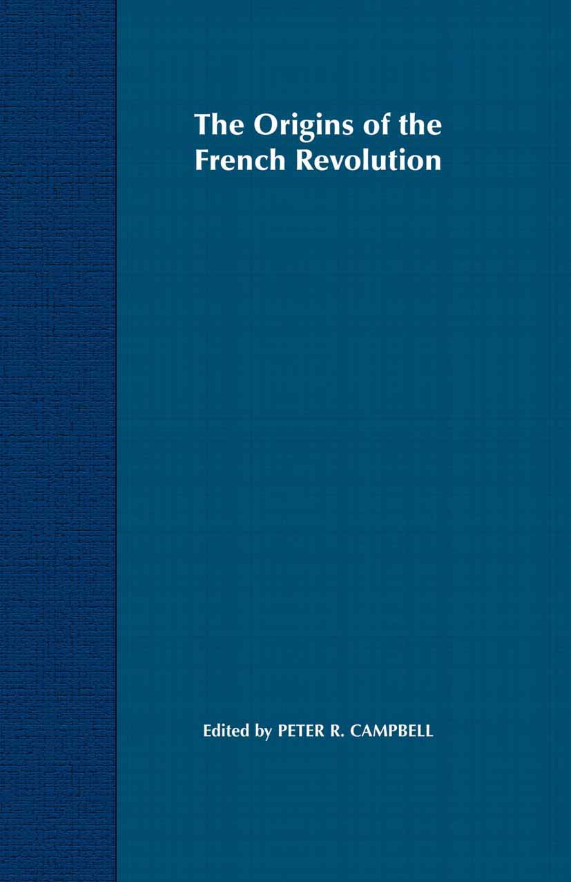 The Origins of the French Revolution (Problems in Focus, 3),New