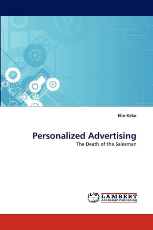 Personalized Advertising: The Death of the Salesman,Used