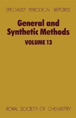 General and Synthetic Methods: Volume 13 (Specialist Periodical Reports),Used