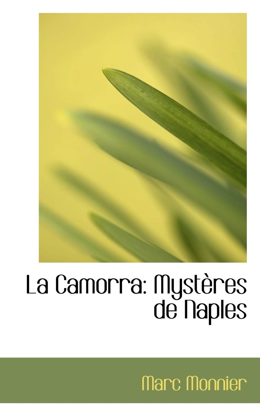 La Camorra: Mysteres De Naples (French Edition),Used