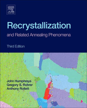 Recrystallization And Related Annealing Phenomena,New