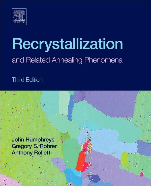 Recrystallization And Related Annealing Phenomena,New