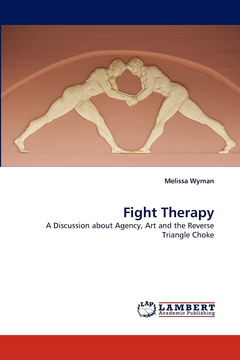 Fight Therapy: A Discussion about Agency, Art and the Reverse Triangle Choke,Used