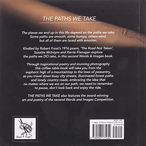 The Paths We Take: A Words & Images Coffee Table Book,Used