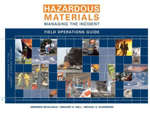 Hazardous Materials Managing The Incident Field Ops Guide 3E,Used