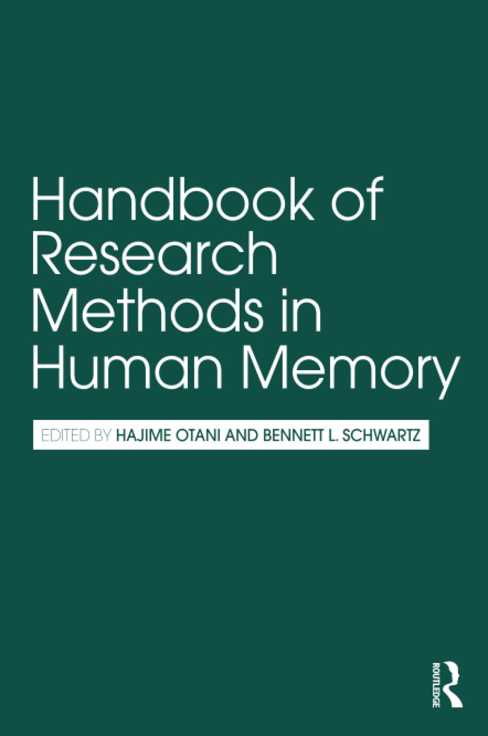 Handbook of Research Methods in Human Memory,Used