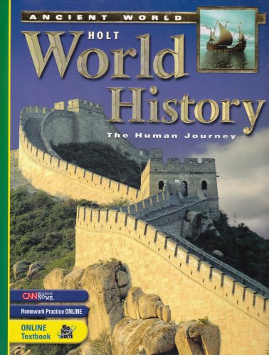 Holt World History, The Human Journey: The Ancient World,Used