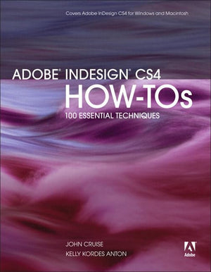 Adobe Indesign Cs4 Howtos: 100 Essential Techniques,New