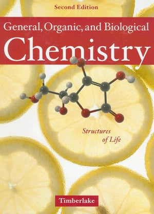 General, Organic, and Biological Chemistry: Structures of Life (2nd Edition);Structures of Life,Used