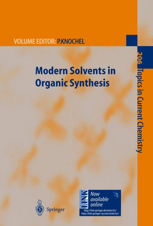 Modern Solvents in Organic Synthesis (Topics in Current Chemistry, 206),Used