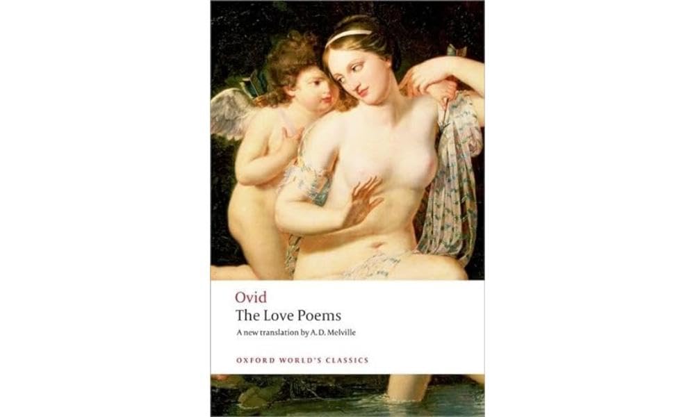The Love Poems (Oxford World's Classics),New