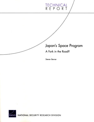 Japan's Space Program: A Fork in the Road? (Technical Report),Used