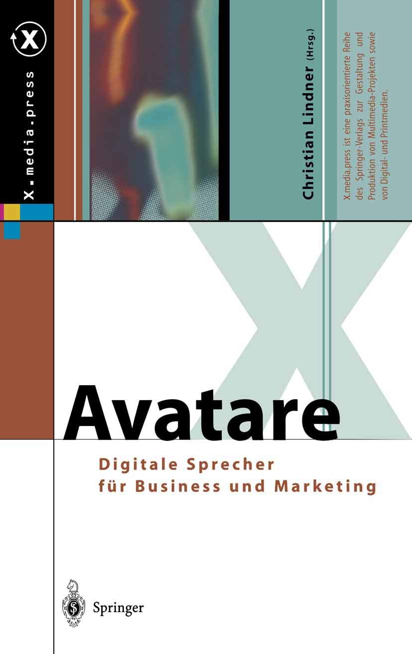 Avatare: Digitale Sprecher Fr Business Und Marketing (X.Media.Press) (German Edition),Used