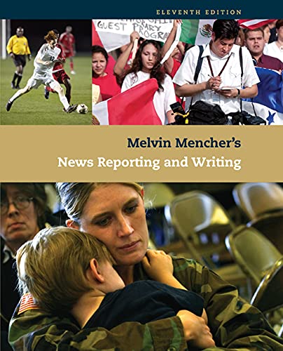 Melvin Mencher's News Reporting and Writing,New