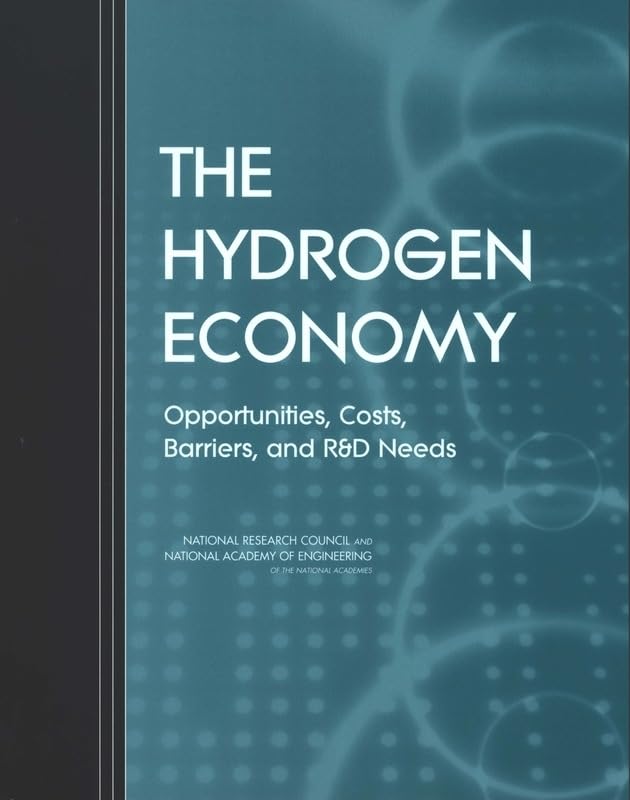 The Hydrogen Economy: Opportunities, Costs, Barriers, and R&D Needs,Used