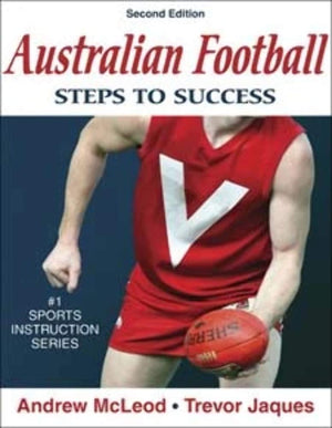 Australian Football: Steps To Success (Second Edition),Used