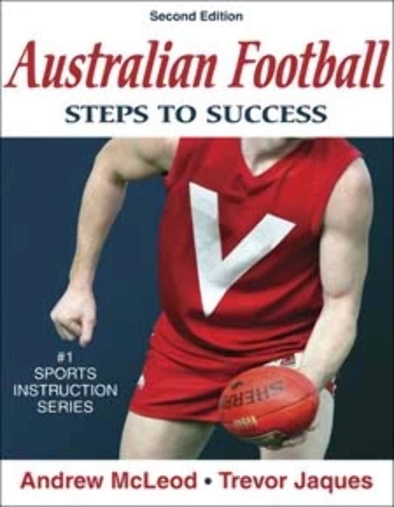 Australian Football: Steps To Success (Second Edition),Used
