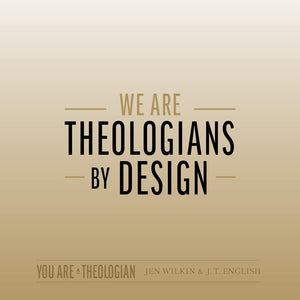 You Are a Theologian: An Invitation to Know and Love God Well,Used
