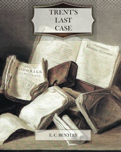 Trents Last Case,Used