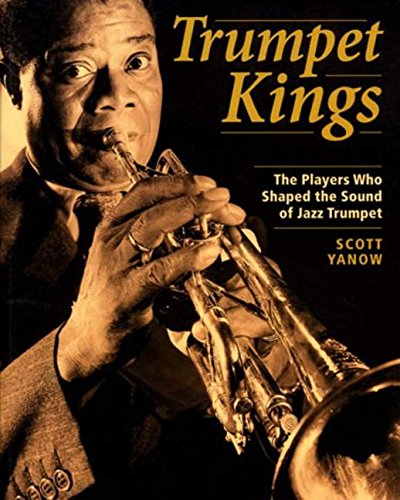 Trumpet Kings: The Players Who Shaped the Sound of Jazz Trumpet,Used
