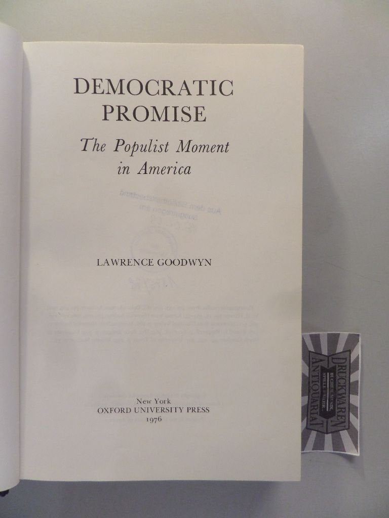 Democratic Promise: The Populist Moment in America,Used