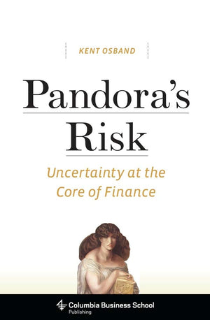 Pandoras Risk: Uncertainty at the Core of Finance,Used