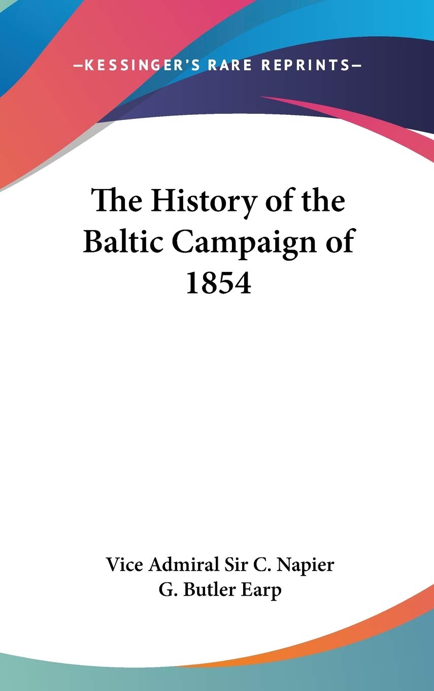 The History Of The Baltic Campaign Of 1854
