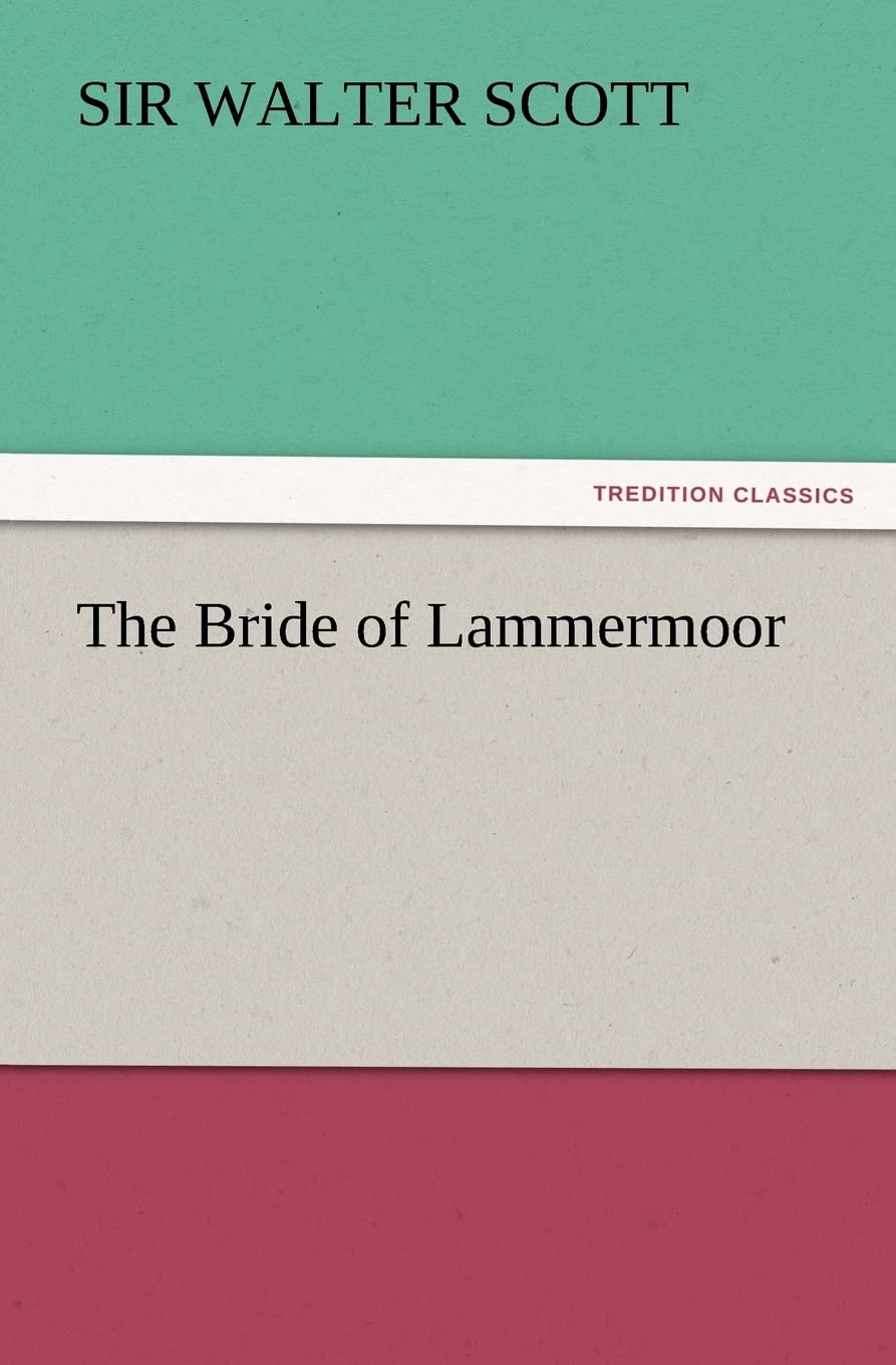 The Bride of Lammermoor,Used