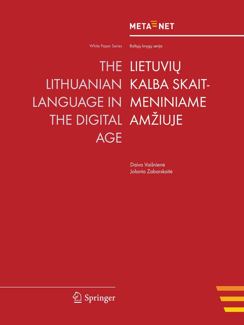 The Lithuanian Language in the Digital Age (White Paper Series),Used