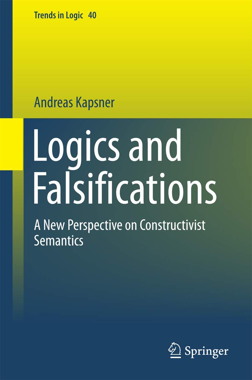 Logics and Falsifications (Trends in Logic, 40),Used