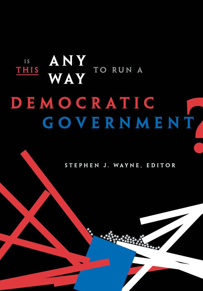 Is This Any Way to Run a Democratic Government?,Used