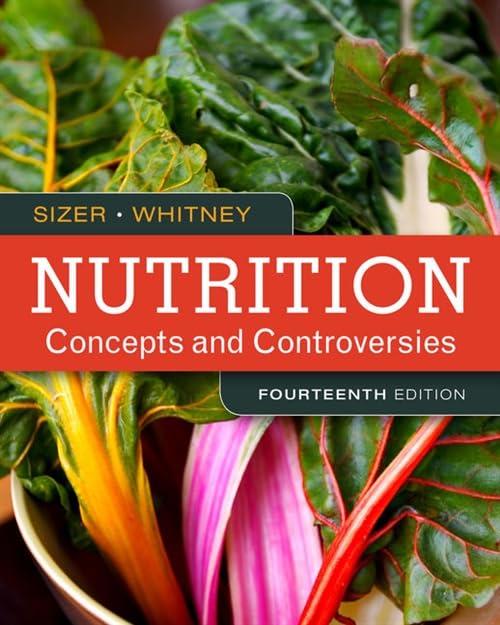 Nutrition: Concepts and Controversies  Standalone book,New