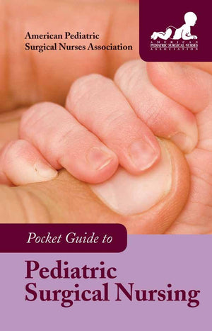 Pocket Guide to Pediatric Surgical Nursing,Used