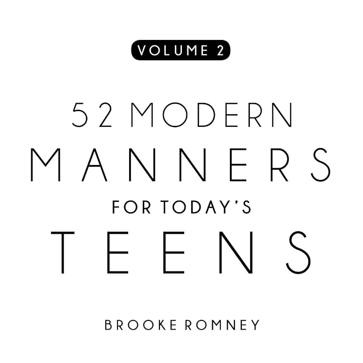 52 Modern Manners For Todays Teens Volume 2