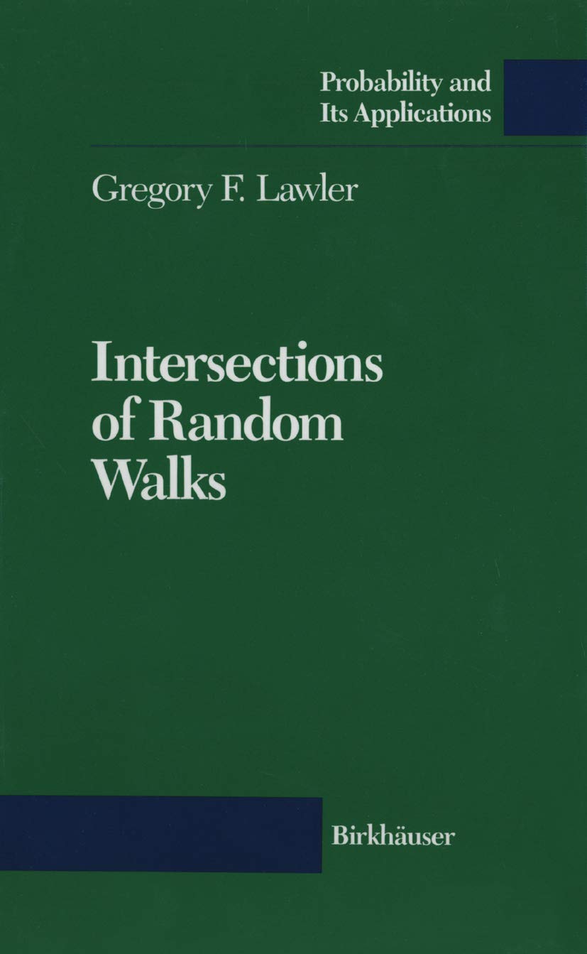 Intersections of Random Walks (Probability and Its Applications),Used