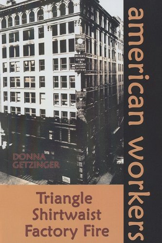 The Triangle Shirtwaist Factory Fire,New