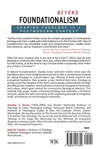 Beyond Foundationalism: Shaping Theology in a Postmodern Context,New