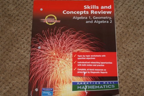 Review & Reteach: Skills and Concepts Review for Algebra 1, Geometry, and Algebra 2 (Prentice Hall Mathematics),Used