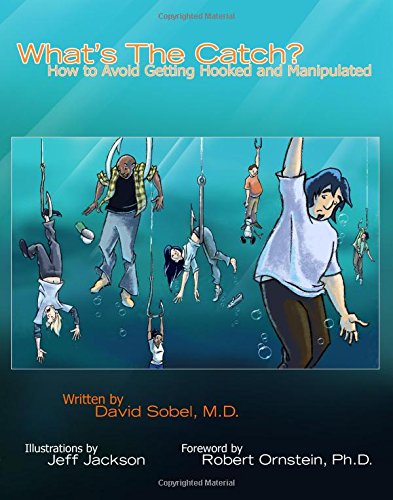 What's the Catch?: How to Avoid Getting Hooked and Manipulated,Used