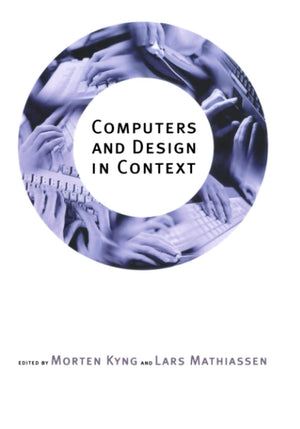 Computers And Design In Context,New