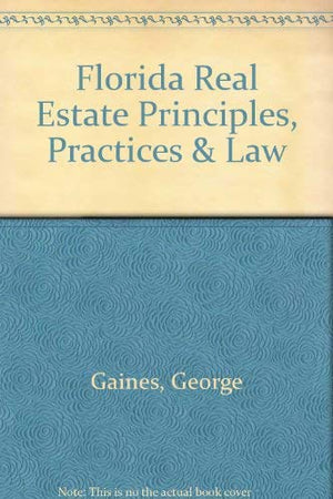 Florida Real Estate Principles, Practices & Law,Used